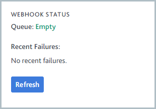 Developer_guides_Getting_started_Webhook_status.png Webhook status showing an empty queue.