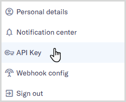 Developer_guides_Getting_started_API_Key_menu_item.png API Key menu option in the Manage account menu.