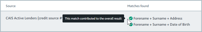 Checks_Electronic_identity_check_match_contributed_to_result.png Electronic identity check match results with tooltip reading "This result contributed to the overall result."