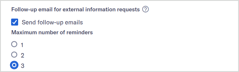 Follow-up_email_configuration.png External information request configuration follow-up email section