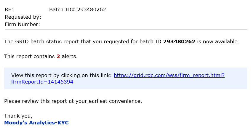 Grid_Results_StatusByBatch_RptsReqEmail.png Batch Status Notification