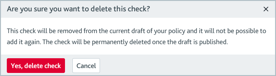 Smart_policies_Checks_Delete_check.png Delete check confirmation dialog.