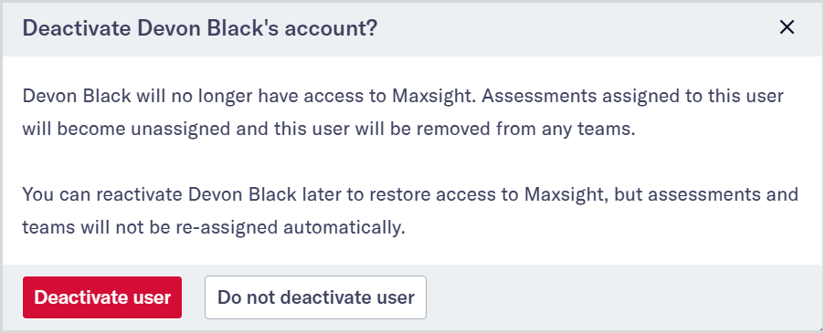 Deactivate user confirmation dialog.