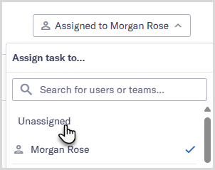 Tasks_Unassign_a_task.png Task assignment dropdown with mouse hovering over the Unassigned menu option.