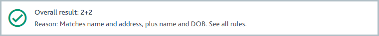 Checks_Electronic_identity_check_overall_result.png Electronic identity check overall result showing a 2+2 match.