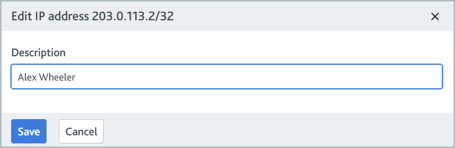 User_management_Allow_list_Edit_IP_address.png Edit IP address dialog